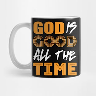 God is good all the time distressed shirt design Mug